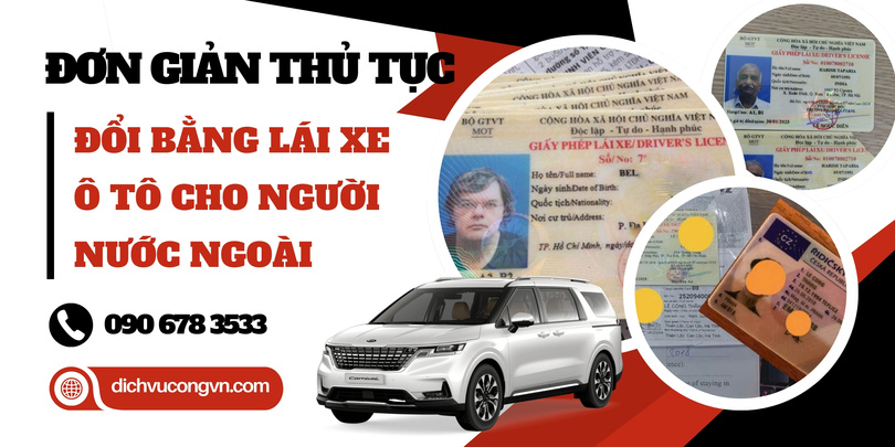 Thủ tục đổi bằng lái xe ô tô cho người nước ngoài tại Vũng Tàu