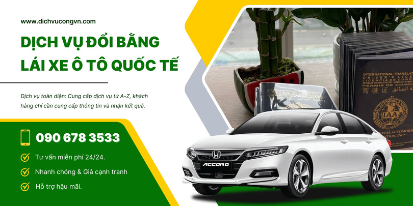 Đổi bằng lái xe ô tô quốc tế tại Đồng Nai