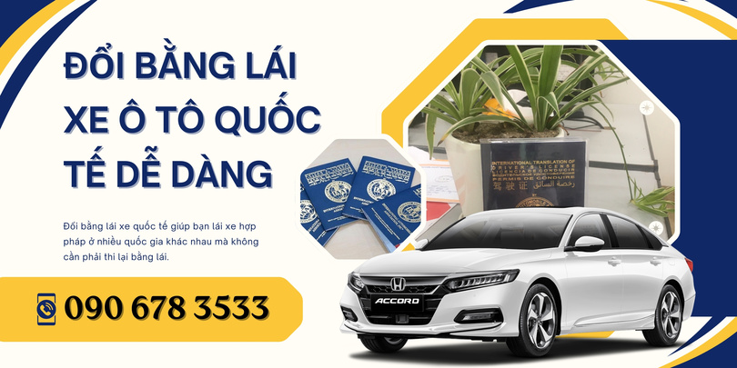 Đổi bằng lái xe ô tô quốc tế tại Hồ Chí Minh