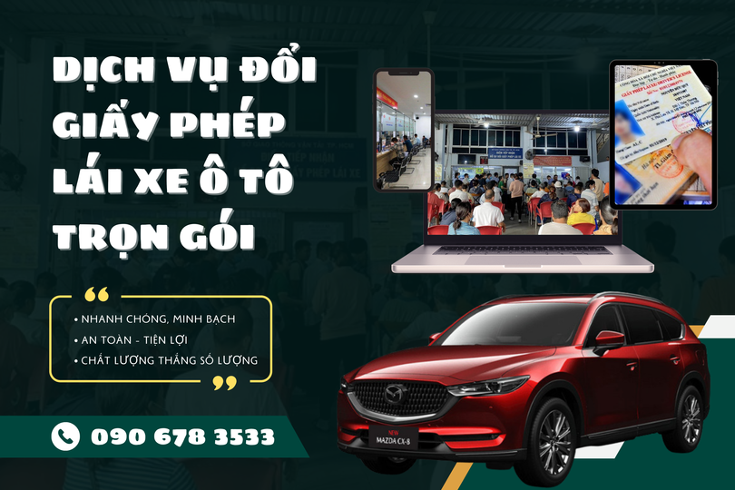 Đổi giấy phép lái xe ô tô trọn gói