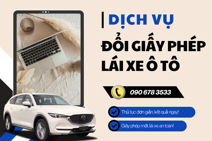 Dịch vụ đổi giấy phép lái xe ô tô tại Vũng Tàu