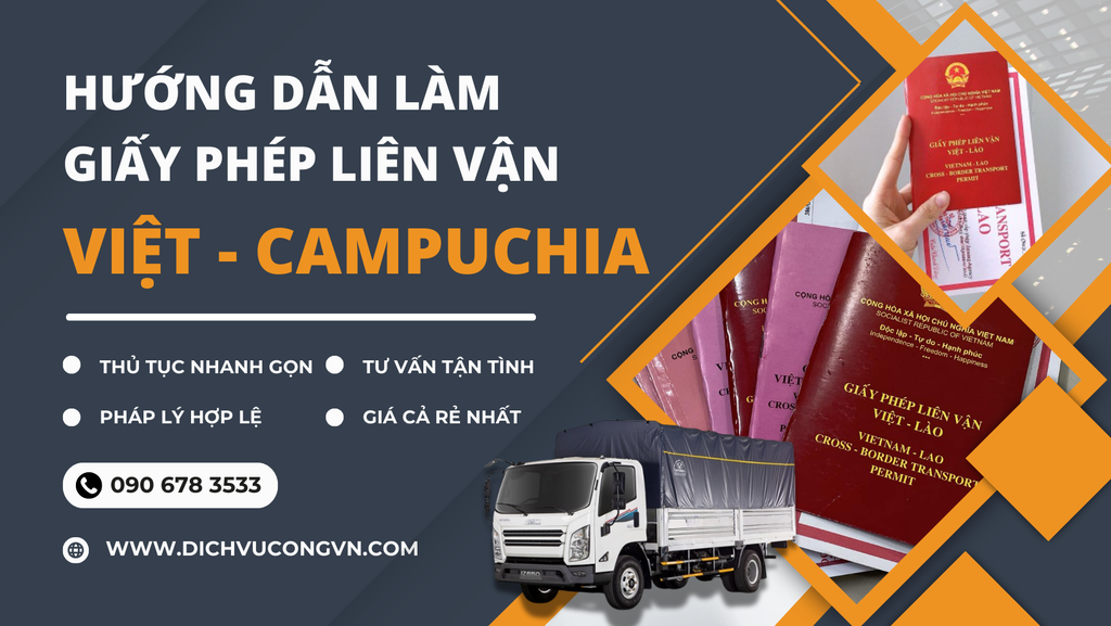 Hướng dẫn làm giấy phép liên vận Việt Nam Campuchia HCM