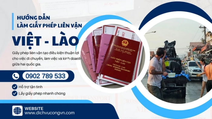 HƯỚNG DẪN LÀM GIẤY PHÉP LIÊN VẬN VIỆT NAM – LÀO TẠI HỒ CHÍ MINH ĐƠN GIẢN