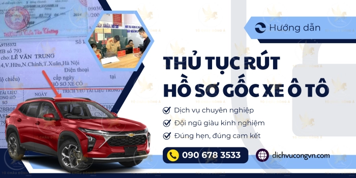 Hướng dẫn thủ tục rút hồ sơ gốc xe ô tô tại Hồ Chí Minh
